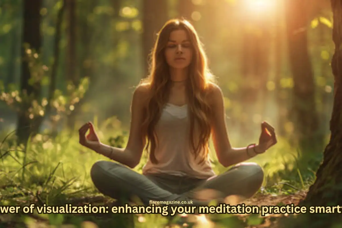 the power of visualization: enhancing your meditation practice smartfityoga